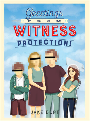 cover image of Greetings from Witness Protection!